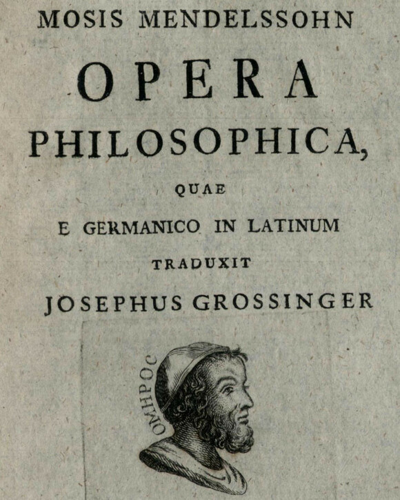 Moses Mendelsohn: Opera philosophica, lat. Übersetzung von Joseph Grossinger, Bd. 2, Wien / Leipzig 1784 (Ni 1166-1/2)