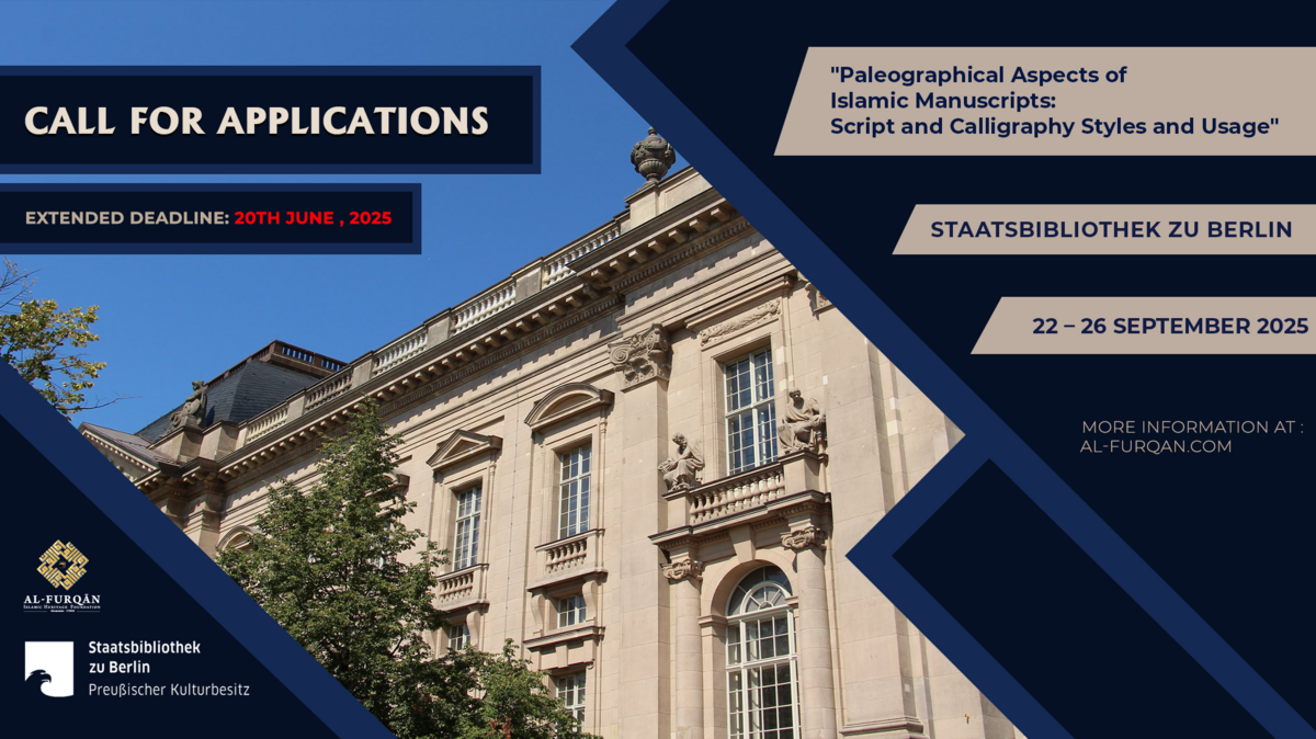 Scriptorium 2025: Workshop on Islamic Calligraphy: Call for Applications Scriptorium 2025: Workshop on Islamic Calligraphy: Call for Applications