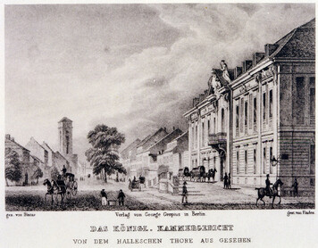Das Koenigl. Kammergericht von dem Halleschen Thore aus gesehen Das Königl. Kammergericht von dem Halleschen Thore aus gesehen