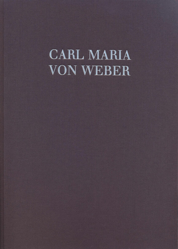 Carl Maria von Weber: Klaviersonaten / hrsg. von Markus Bandur (Sämtliche Werke, Ser. 7, Bd. 1)