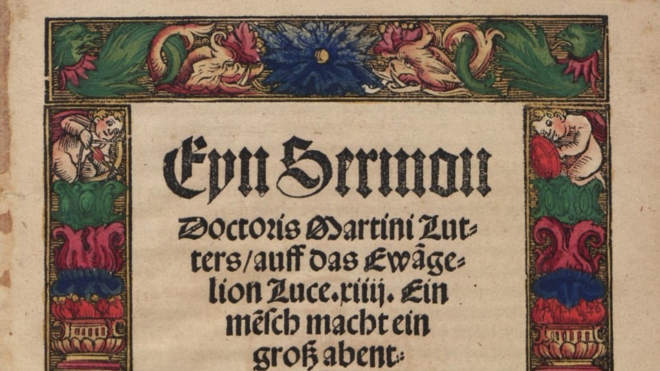 Eyn Sermon Doctoris Martini Lutters auff das Ewãgelion Luce. xiiij. 1523