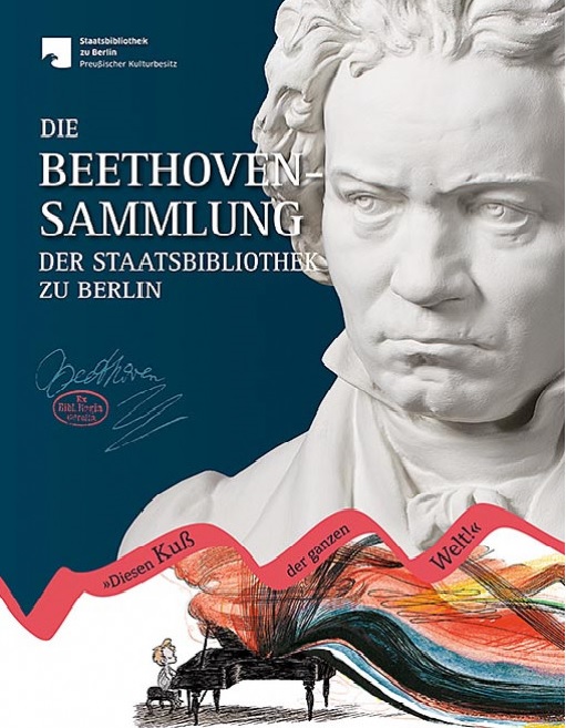 "Diesen Kuß der ganzen Welt!" - Die Beethoven-Sammlung der Staatsbibliothek zu Berlin, Ausstellungskatalog, Einband