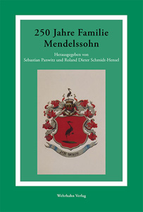 Cover: 250 Jahre Familie Mendelssohn