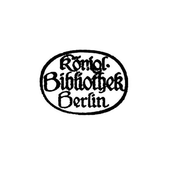 Staatsbibliothek zu Berlin Stiftung Preußischer Kulturbesitz, Besitzstempel der Königlichen Bibliothek Berlin ab 1909, eventuell früher